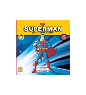 Superman Çelik Adam'ın Hikayesi