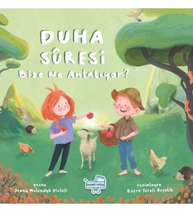 Duha Suresi Bize Ne Anlatıyor?