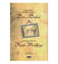 Ben Başka ve Kırık Mahfaza