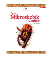 İlginç Mikroskobik Canlılar TÜBİTAK Popüler Bilim Yayınları