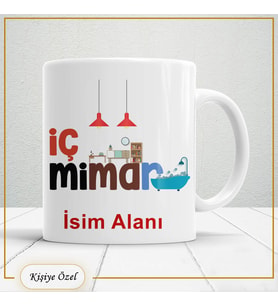 İçMimarlara Özel İsim Yazılabilir Kupa Bardak – Kişiye Özel Meslek Temalı Hediye-145