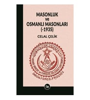 Masonluk ve Osmanlı Masonları (-1935)