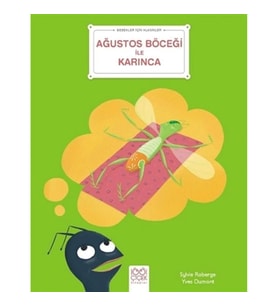Ağustos Böceği ile Karınca - Bebekler İçin Klasikler
