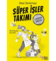 Süper İşler Takımı Temizlik Yapıyor