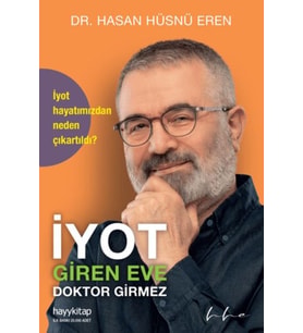 İyot Giren Eve Doktor Girmez