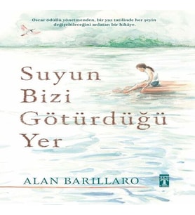 Suyun Bizi Götürdüğü Yer