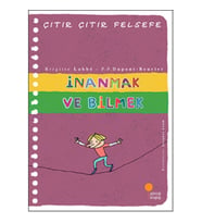 Çıtır Çıtır Felsefe 25 - İnanmak ve Bilmek