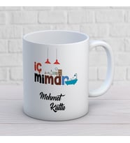 KİŞİYE ÖZEL İÇ MİMAR MESLEK KUPA BARDAK
