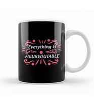 Cute Everything Is Figureoutable Self Improvement Kupa Bardak Porselen