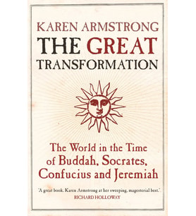 The Great Transformation: The World In The Time Of Buddha, Socrates, Confucius And Jeremiah (Krem)