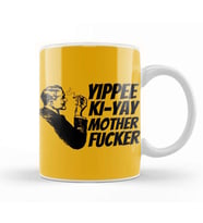 Yippee Ki yay Mother Fucker Quote 2022 Kupa Bardak Porselen