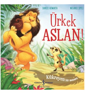 Ürkek Aslan! - Kükreyen Bir Macera