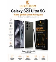 LUXELLOOM Galaxy S23 Ultra 5G Nano Şeffaf Ekran Koruyucu