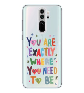 Redmi Note 8 Pro Uyumlu You Are Exactly Where You Need To Be Desenli Şeffaf Telefon Kılıfı