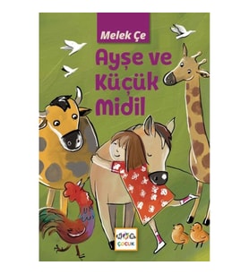 Ayşe Ve Küçük Midil