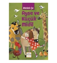 Ayşe Ve Küçük Midil