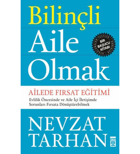 Bilinçli Aile Olmak