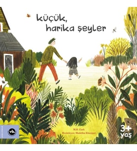 Küçük, Harika Şeyler