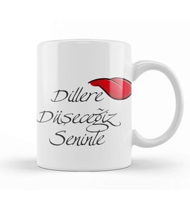 Dillere Düşeceğiz Senin Komik Kupa Bardak Porselen