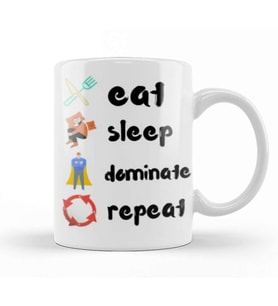 Eat Sleep Dominate Repeat Kupa Bardak Porselen