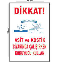 Metal Dikkat Asit Ve Kostik Civarında Çalışırken Koruyucu Kullan 15 Cm x 20 Cm Uyarı Levhası Yönlendirme Tabelası