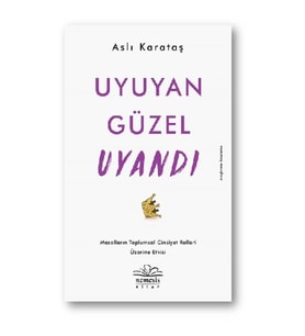 Uyuyan Güzel Uyandı