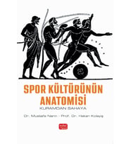SPOR KÜLTÜRÜNÜN ANATOMİSİ - Kuramdan Sahaya
