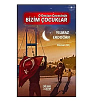 O Destan Gecesinde Bizim Çocuklar