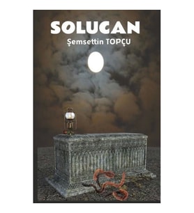 Solucan - Bir Annenin Ölümü