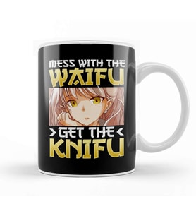 Cute Mess With The Waifu Get The Knifu Anime Girl Kupa Bardak Porselen