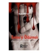Emine’yi Öldürmek