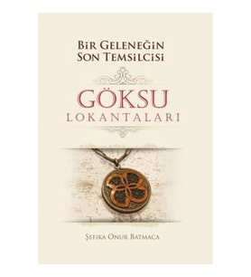 Bir Geleneğin Son Temsilcisi Göksu Lokantaları