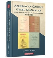 Azerbaycan Üzerine Genel Kaynaklar (1912-2020)
