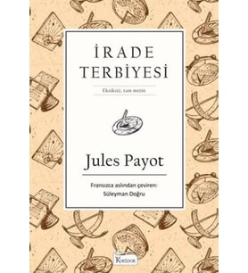 İrade Terbiyesi (Bez Ciltli)