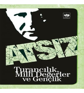 Turancılık, Milli Değerler ve Gençlik
