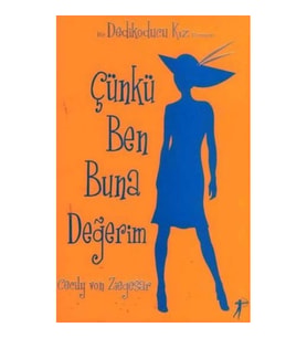 Çünkü Ben Buna Değerim