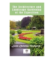 The Architecture And Landscape Gardening Of The Exposition