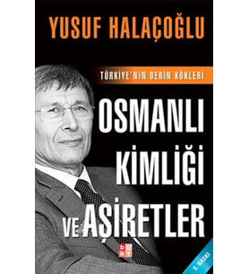 Osmanlı Kimliği ve Aşiretler
