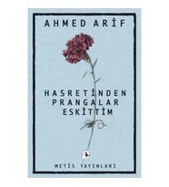 HASRETİNDEN PRANGALAR ESKİTTİM
