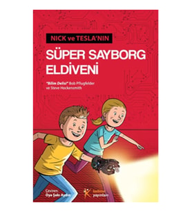 Nick ve Teslanın Süper Sayborg Eldiveni