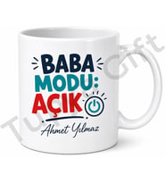 Baba Modu Açık Yazılı Eğlenceli Kupa Bardak Babalar Günü Hediyesi