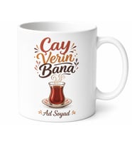 Çay Verin Bana Yazılı Kupa Türk Çayı Sevdalılarına Özel Hediye Bardak