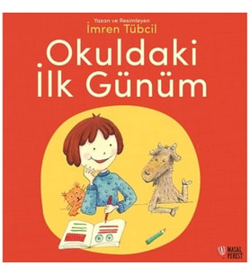 Okuldaki İlk Günüm