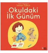 Okuldaki İlk Günüm