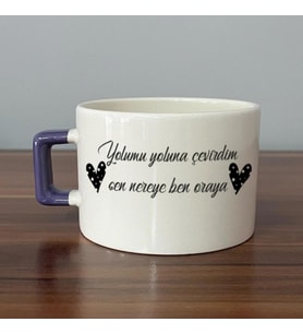 Yolumu Yoluna Çevirdim Baskılı Mor Kulplu C Fincan