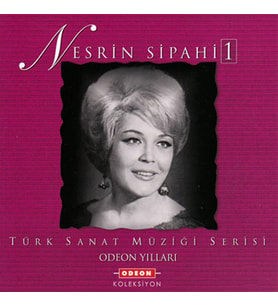 Odeon Yılları Nesrin Sipahi 1 - CD (STD)