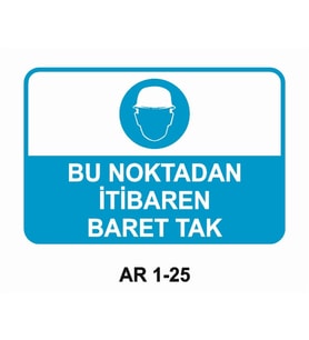 KAFA KORUMA / BARETBU NOKTADAN İTİBAREN BARET TAK İŞ GÜVENLİĞİ UYARI LEVHASI 1 ADET PVC 21 X 29CM