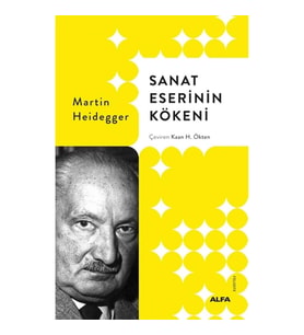 Sanat Eserinin Kökeni (Ciltli)