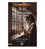 İran Zindanında - Devrimin Travması