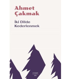 İki Dilde Kederlenmek